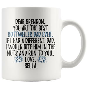 Personalized Rottweiler Dog Bella Dad Brendon Coffee Mug (11 oz)
