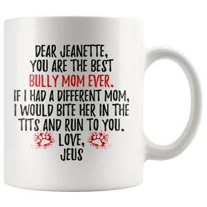 Personalized Bully Dog Jeus Mom Jeanette Coffee Mug (11 oz)