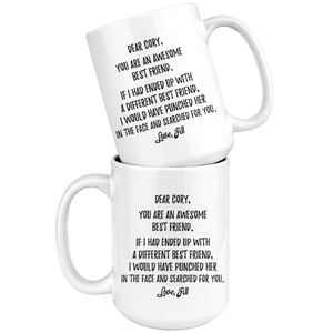 Personalized Best Friend Coffee Mug - Her Cory Jill (15 oz)
