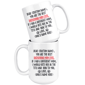 Personalized Best Dachshund Mom Ever Coffee Mug (15 oz)
