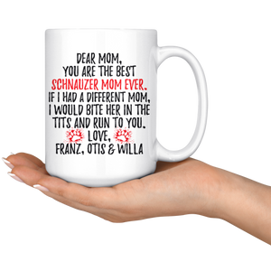 Personalized Schnauzer Dog Franz, Otis, Willa Mom Coffee Mug (15 oz)