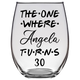 Angela Turns 30 Years Stemless Wine Glass