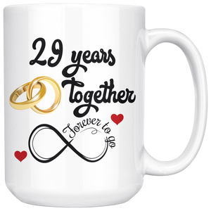 29th Wedding Anniversary Gift For Him And Her, 29th Anniversary Mug For Husband & Wife, Married For 29 Years, 29 Years Together With Her (15 oz)