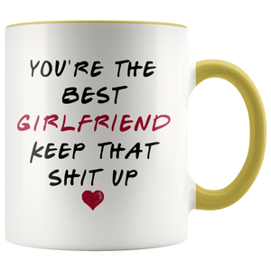 You're The Best Girlfriend Colored Mug - Valentines Day Mug (11 oz)