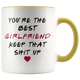 You're The Best Girlfriend Colored Mug - Valentines Day Mug (11 oz)