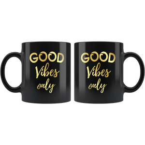 Motivational And Inspirational Coffee Mug Gifts For Men And Women Mother Father Kids - Empowerment Positive Quote Coffe Cup - Good Vibes Only (11 oz)
