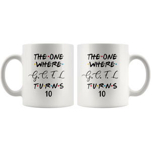 The One Where G.C.F.L Turns 10 Years Coffee Mug (11 oz)