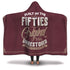 Built In The Fifties Hooded Blanket