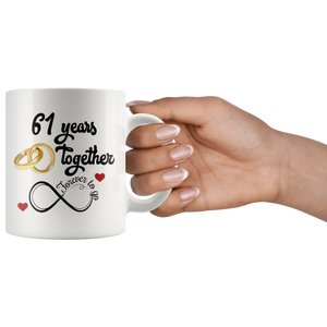 61st Wedding Anniversary Gift For Him And Her, Married For 61 Years, 61 Years Together With Her, 61st Anniversary Mug For Husband & Wife (11 oz)