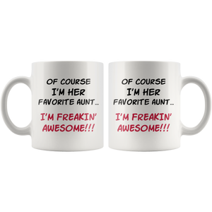 I'm Freakin' Awesome Aunt Coffee Mug (11 oz)