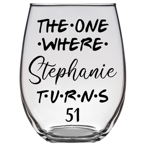 Stephanie Turns 51 Years Stemless Wine Glass