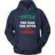 Uncle The Man The Myth The Legend Unisex Hoodie
