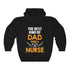 Nurse Dad Family Gift Unisex Hoodie Hooded Sweatshirt