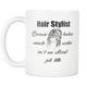Hair Stylist Coffee Mug (11 oz) - Freedom Look