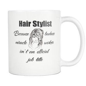 Hair Stylist Coffee Mug (11 oz) - Freedom Look