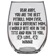 Abby Winnie Pitbull Stemless Wine Glass