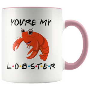 You're My Lobster Valentine Colored Coffee Mug (11 oz)