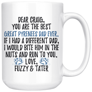 Personalized Great Pyrenees Dog Fuzzy & Tater Dad Craig Coffee Mug (15 oz)