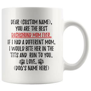 Personalized Best Dachshund Mom Ever Coffee Mug (11 oz)