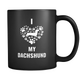 I Love My Weiner Dog Mug - Doxin Dog Stuff - Weeny Dog Lovers - Great Gift For Daschund Owner - Freedom Look