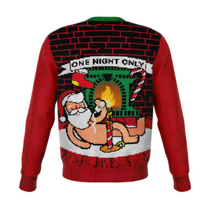 One Night Only - Funny Ugly Xmas Sweatshirt For Christmas Party