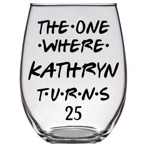 Kathryn Turns 25 Years Stemless Wine Glass (Laser Etched)