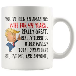 Funny Amazing Wife For 44 Years Coffee Mug, 44th Anniversary Wife Trump Gifts, 44th Anniversary Mug, 44 Years Together With My Wifey
