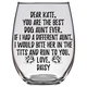 Daisy Dog Kate Aunt Stemless Wine Glass