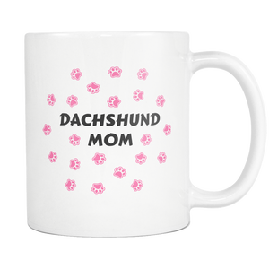 Dachshund Mom Mug With Paws Wiener Doxie Mother Dog - Great Gift For Dachshunds Owners (11 oz) - Freedom Look