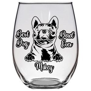 Mikey Frenchie Dog Dad Stemless Wine Glass