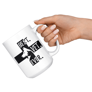 Best Vet Ever Veterinary Coffee Mug (15 oz) - Freedom Look