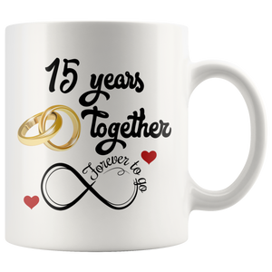 15th Wedding Anniversary Gift For Him And Her, Married For 15 Years, 15th Anniversary Mug For Husband & Wife, 15 Years Together With Her (11 oz )