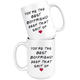 You're The Best Boyfriend Mug - Valentines Day Mug (15 oz)