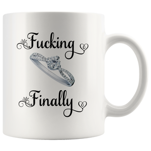 Fucking Finally Wedding Coffee Mug (11 oz)