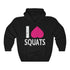 Gym Fitness Muscle Exercise Women Gym Hoodie I Love Squats Hooded Sweatshirt
