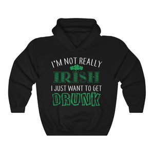 I'm Not Really Irish Patrick's Day St Patrick Unisex Hoodie Hooded Sweatshirt