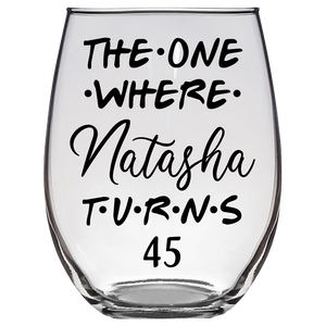 Natasha Turns 45 Years Stemless Wine Glass