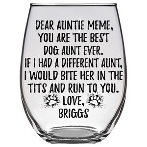 Auntie MeMe Briggs Dog Aunt Stemless Wine Glass