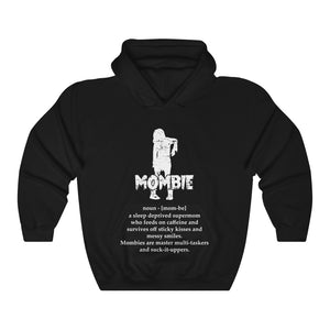 Mombie - Sleep Deprived Supermom Multi-task Mommy Hoodie Hooded Sweatshirt