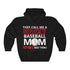 Crazy Baseball Mom Gift Unisex Hoodie Hooded Sweatshirt