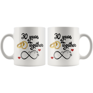 30th Wedding Anniversary Gift For Him And Her, Married For 30 Years, 30th Anniversary Mug For Husband & Wife, 30 Years Together With Her ( 11 oz )