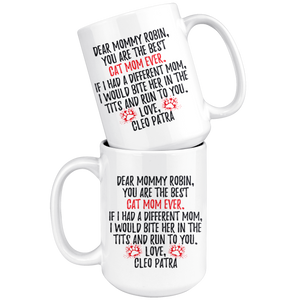 Personalized Cat Cleo Patra Mommy Robin Coffee Mug (15 oz)