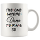 The One Where Damo Turns 30 Years Coffee Mug (11 oz)