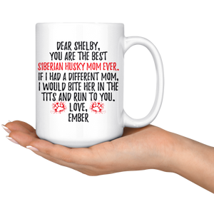 Personalized Siberian Husky Dog Ember Mom Shelby Coffee Mug (15 oz)