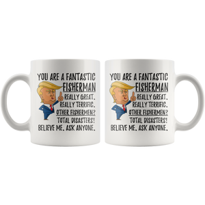Funny Fantastic Fisherman Trump Coffee Mug (11 oz)