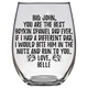 Big John Belle Boykin Spaniel Dad Stemless Wine Glass