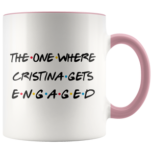 The One Where Cristina Gets Engaged Colored Coffee Mug (11 oz)