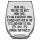 Juli Best Mom Winnie And Marley Dog Mom Stemless Wine Glass