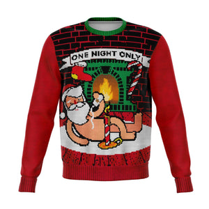 One Night Only - Funny Ugly Xmas Sweatshirt For Christmas Party