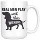 Daschund Dad Mug - Lil Weiners - Real Men Play With Their Wieners - Great Gift For Dachshund Owner (15 oz) - Freedom Look